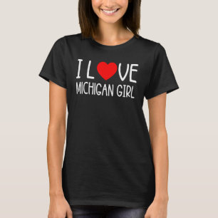 Mens I Love My Gf  Set  I Love My Michigan Girlfri T-Shirt