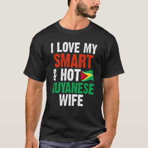 Mens I Love My Smart & Hot Guyanese Wife Husband G T-Shirt