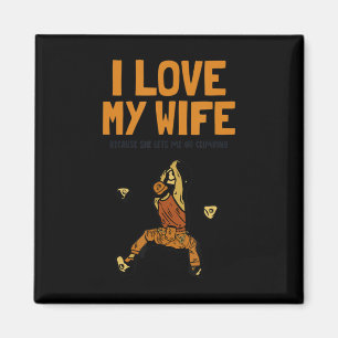 Mens I love my Wife Climbing Bouldering Sport Free Magnet