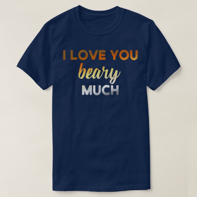 Mens I love you beary much Gay Bear Premium  T-Shirt (Design Front)