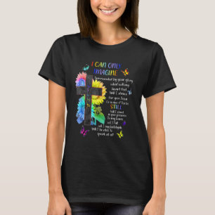 Mens I Only Can Imagine Faith Christian Jesus God  T-Shirt