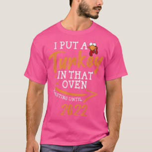 Mens I Put A Turkey In That Oven Pregnancy Thanksg T-Shirt