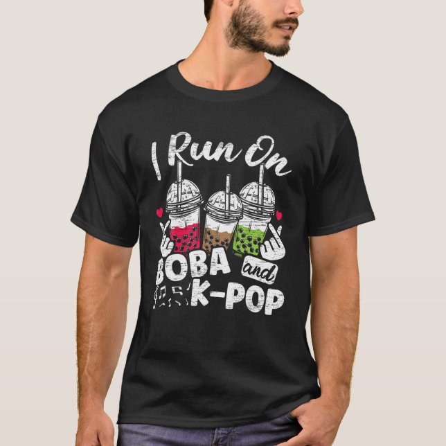 Mens I Run On Boba And K-Pop Boba Tea Cute Bubble T-Shirt (Front)
