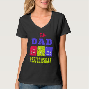 Mens I Tell Dad Jokes Periodically Daddy From Wife T-Shirt