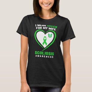 Mens I Wear Green For My Wife Scoliosis Awareness T-Shirt