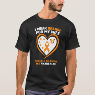 Mens I Wear Orange For My Wife Multiple Sclerosis  T-Shirt