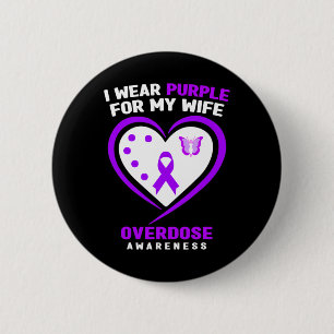 Mens I Wear Purple For My Wife Overdose Awareness  6 Cm Round Badge