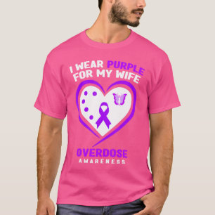 Mens I Wear Purple For My Wife Overdose Awareness T-Shirt