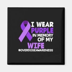 Mens I Wear Purple In Memory Of My Wife Overdose A Magnet