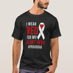 Mens I Wear Red Proud CHD Warrior Father CHD Aware T-Shirt
