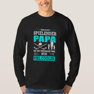 Mens Ice Hockey Playing Dad Like A Normal Dad Just T-Shirt