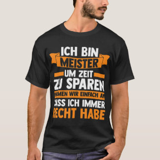 Mens Ich bin Meister Meister Handwerker T-Shirt