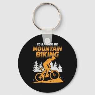 Mens I'd Rather Be Mountain Biking Key Ring