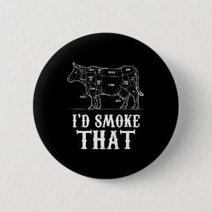 Mens I'd Smoke That Cow Bbq Grillmasters Fathers D 6 Cm Round Badge
