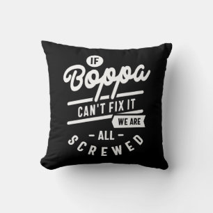 Mens If Boppa Can't Fix It Father's Day Gift Cushion