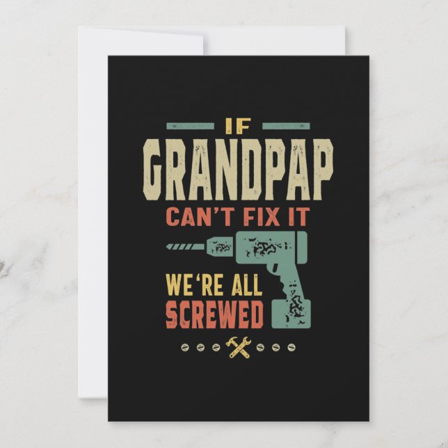 Mens If Can't Fix It Grandpap Gift Invitation (Front)