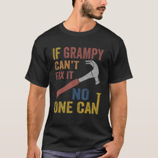 Mens If Grampy Can't Fix It For Men Father's Day T-Shirt