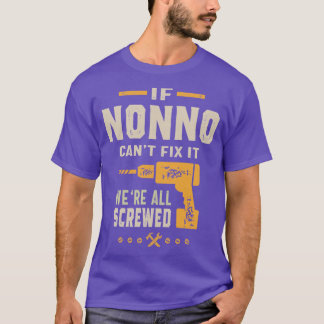 Mens If Nonno Cant Fi It Grandpa Gift friend vinta T-Shirt