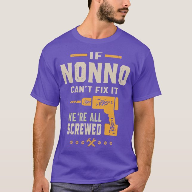 Mens If Nonno Cant Fi It Grandpa Gift friend vinta T-Shirt (Front)