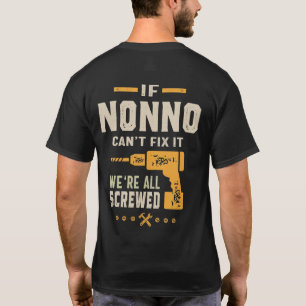 Mens If Nonno Can't Fix It Grandpa Gift T-Shirt