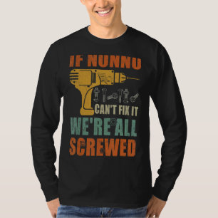 Mens If Nonno Can't Fix It We're All Screwed Fath T-Shirt