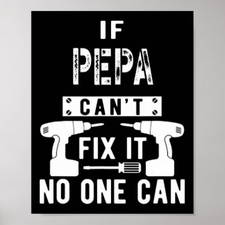 Mens If Pepa Can't Fix It Nobody Can Grandpa  Poster
