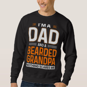 Mens I'm A Dad And A Bearded Grandpa Funny Beard L Sweatshirt
