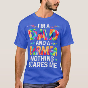 Mens I'm A Dad And A Farmer Funny Father's Day Pap T-Shirt