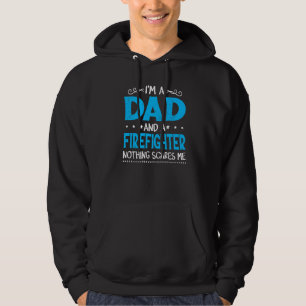 Mens I'm A Dad And A Firefighter Father's Day Vin Hoodie