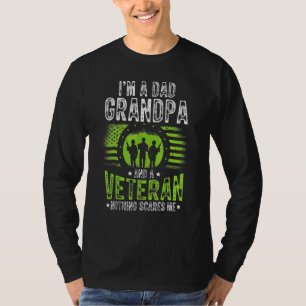 Mens I'm A Dad Grandpa And Veteran Nothing Can Sca T-Shirt