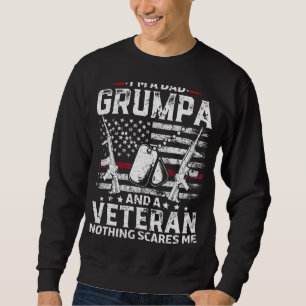 Mens I'm A Dad Grumpa T- Veteran Father's Day Sweatshirt