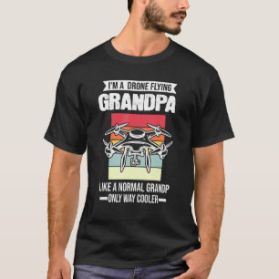 Mens I'm A Drone Flying Grandpa Drone Pilot T-Shirt
