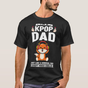 Mens I'm a kpop dad just like a normal dad Kpop T-Shirt