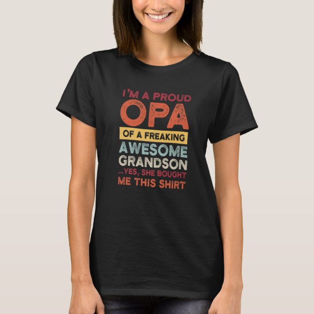Mens I'm a proud opa of a awesome grandson grandki T-Shirt (Front)