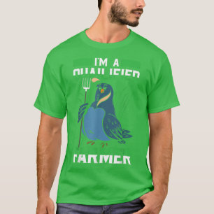 Mens Im A Quailified Farmer Quail Owner Quail Bree T-Shirt