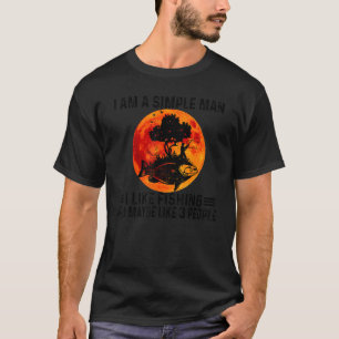 Mens I'm A Simple Man I Like Fishing And Maybe 3 P T-Shirt