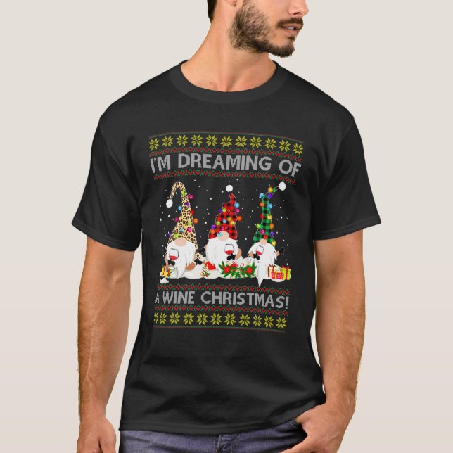Mens I'm Dreaming Of A Wine Christmas Gnomes Ugly T-Shirt (Front)