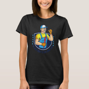 Mens I'm Just Here To Lay Some Pipe Plumber Pipef T-Shirt