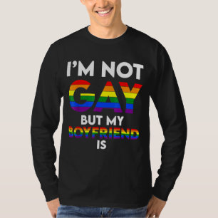 Mens I'm Not Gay But My Boyfriend Is  Gay Couple G T-Shirt