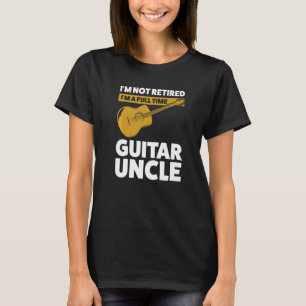 Mens I'm not retired guitar uncle guitar string in T-Shirt