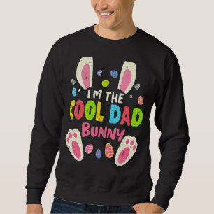 Mens I'm The Cool Dad Bunny Father Matching Family Sweatshirt