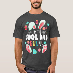Mens I'm The Cool Dad Bunny Matching Family Easter T-Shirt