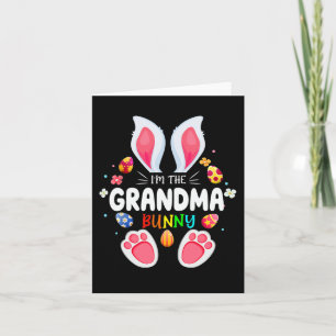 Mens I'm The Grandma Bunny Matching Family Easter Card