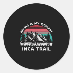 Mens inca trail to machu picchu hiking is therapy classic round sticker