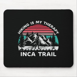 Mens inca trail to machu picchu hiking is therapy mouse mat