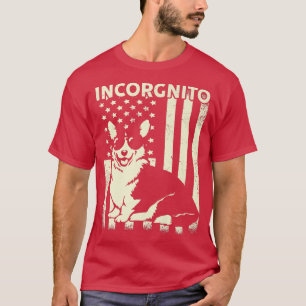 Mens Incorgnito American Flag Funny Corgi Gifts fo T-Shirt