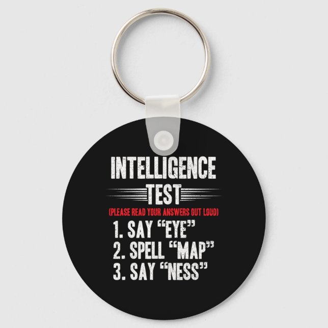 Mens Intelligence Test Say Eye M A P Ness Joke Key Ring (Front)