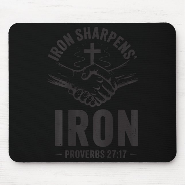 Men's Iron Sharpens Iron Proverbs 27 7 Christian G Mouse Mat (Front)