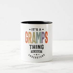 Mens It's a Gramps Thing Funny Dad Grandpa Two-Tone Coffee Mug
