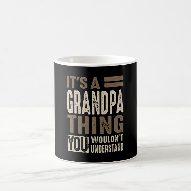 Mens It's a Grandpa Thing Gift Coffee Mug (Center)